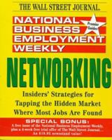 National Business Employment Weekly: Networking 0471310271 Book Cover
