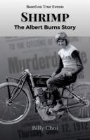 Shrimp: The Albert Burns Story B0G1JXZNCN Book Cover