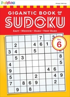 Gigantic Book of Sudoku, Vol 6 1645885682 Book Cover