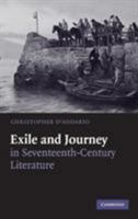Exile and Journey in Seventeenth-Century Literature 1107405416 Book Cover
