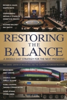 Restoring the Balance: A Middle East Strategy for the Next President (Saban Center - Council on Foreign Relations Book) 0815738692 Book Cover