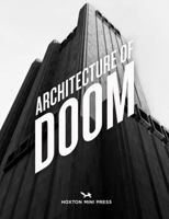 The Architecture of Doom 1917719221 Book Cover
