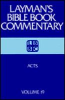 Acts (Layman's Bible Book Commentary, 19) 0805411895 Book Cover