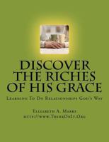 Discover the Riches of His Grace 1466354763 Book Cover