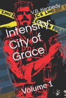 Intensity: City of Grace: Volume 1 B08R6PFNF6 Book Cover