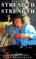 From strength to strength : an autobiography 0725107251 Book Cover