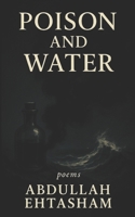 Poison and Water B0FM4CJNC2 Book Cover