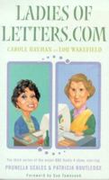 Ladies of Letters.com: Series 4 (BBC Radio Collection) 0751531898 Book Cover