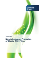 Nanotribological Properties of Elastic Thin Films 3639513037 Book Cover