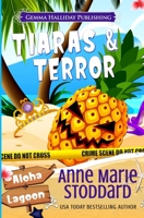 Tiaras & Terror 1720905223 Book Cover