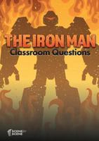 The Iron Man Classroom Questions 1910949647 Book Cover
