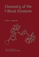 Chemistry of the f-Block Elements (Advanced Chemistry Texts, Volume 5) 905699333X Book Cover