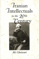 Iranian Intellectuals in the Twentieth Century 0292728042 Book Cover