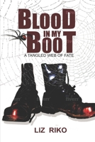 BLOOD IN MY BOOT B08FSJ8Q23 Book Cover