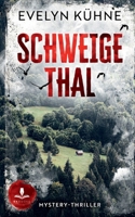 Schweigethal: Mystery-Thriller (German Edition) 3696358568 Book Cover