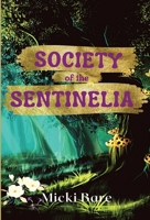 Society of the Sentinelia 1685121233 Book Cover