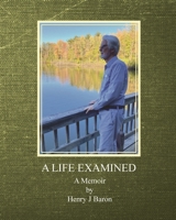 Life Examined 1957169044 Book Cover