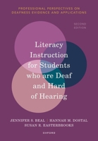 Literacy Instruction for Students Who are Deaf and Hard of Hearing (2nd Edition) (Perspectives on Deafness) 0198879113 Book Cover