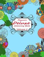 Possum Deluxe Colouring Book Volume 1: A Deluxe Colouring Book with Advanced and Challenging Drawings. 1092217134 Book Cover