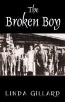 The Broken Boy 1432726781 Book Cover