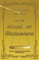 The sinners' condition on the stage of Reckoning 1943280657 Book Cover