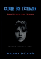 Catrine och tystnaden: Pusselbitarna som försvann 9180576559 Book Cover