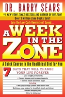 A Week in the Zone 0060741902 Book Cover