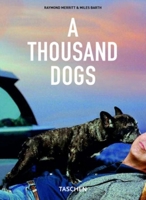 A Thousand Dogs 3836505045 Book Cover