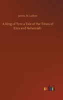 A King of Tyre 1500724556 Book Cover