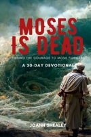Moses is Dead B0BT7DZHMH Book Cover