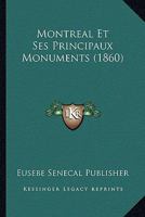 Montreal Et Ses Principaux Monuments (1860) 1160199140 Book Cover