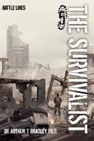 The Survivalist (Battle Lines) 1500647497 Book Cover