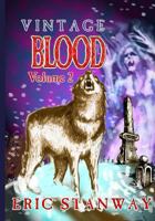 Vintage Blood Volume 2 1475183526 Book Cover
