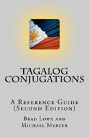 Tagalog Conjugations: A Reference Guide 145058053X Book Cover