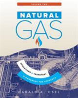 Natural Gas: Operations and Transport 0994634226 Book Cover