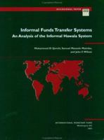 Informal Fund Transfer Systems: An Analysis of the Informal Hawala System (IMF's Occasional Papers) 1589062264 Book Cover
