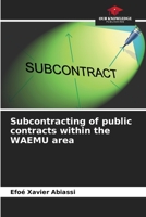 Subcontracting of public contracts within the WAEMU area 6204116126 Book Cover