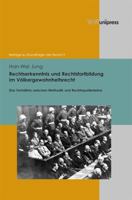 Rechtserkenntnis Und Rechtsfortbildung Im Volkergewohnheitsrecht: Das Verhaltnis Zwischen Methodik Und Rechtsquellenlehre 3899719735 Book Cover