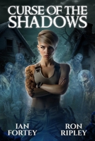 Curse of the Shadows: Supernatural Suspense Thriller with Ghosts (The Shadow Hunt Series) B0F38V48W7 Book Cover