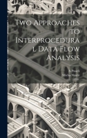 Two approaches to interprocedural data flow analysis 1021438553 Book Cover