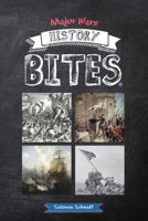 Major Wars History Bites 1733061835 Book Cover