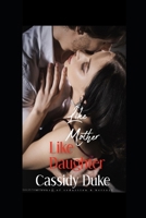 Like Mother, Like Daughter. B0GK6ZSVL6 Book Cover