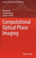 Computational Optical Phase Imaging 9811916403 Book Cover