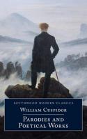 William Cuspidor: Parodies and Poetical Works 1981470980 Book Cover