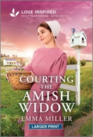 Courting the Amish Widow : An Uplifting Inspirational Romance 1335230556 Book Cover