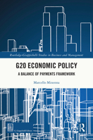 G20 Economic Policy: A Balance of Payments Framework (Routledge-Giappichelli Studies in Business and Management) 103281280X Book Cover