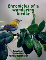 Chronicles of a wandering birder B0FV7YKN2K Book Cover