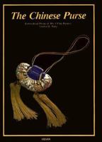 The Chinese Purse: Embroidered Purses of the Ch'ing Dynasty (Zhonghua zhi mei xi lie) 0893463833 Book Cover