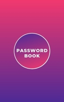 Internet Address & Password Logbook: Keep your usernames, social info, passwords, web addresses and security question in one. So easy & organized 1699334625 Book Cover