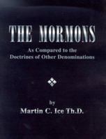 The Mormons: As Compared to the Doctrines of Other Denominations 1930621043 Book Cover